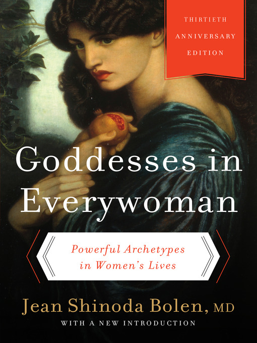 Title details for Goddesses in Everywoman by Jean Shinoda Bolen, M.D. - Wait list